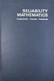 Reliability Mathematics Fundamental Practical Procedures  1971 9780070015982 Front Cover