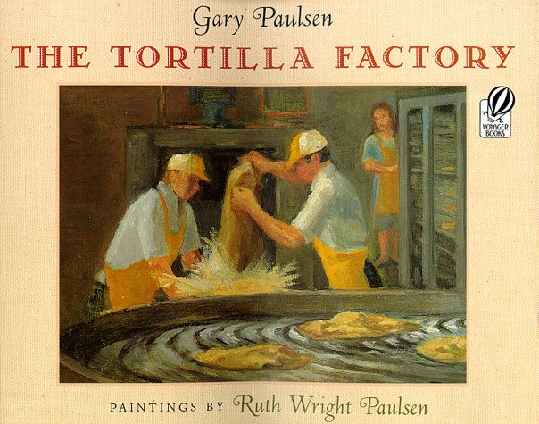 Tortilla Factory   1995 9780152016982 Front Cover