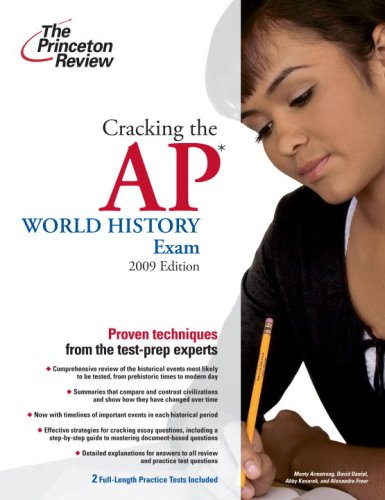 Cracking the AP World History Exam, 2009 Edition  N/A 9780375428982 Front Cover