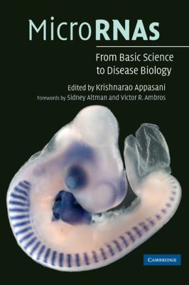 MicroRNAs From Basic Science to Disease Biology  2007 9780521865982 Front Cover