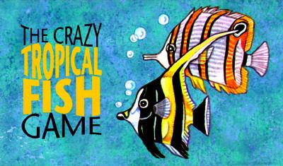 Crazy Tropical Fish Game  N/A 9780843136982 Front Cover