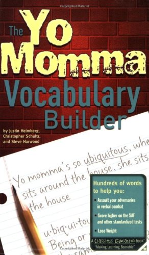 Yo Momma Vocabulary Builder  N/A 9780974043982 Front Cover