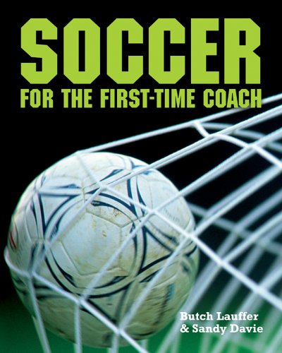 Soccer for the First-Time Coach   2006 (Revised) 9781402725982 Front Cover