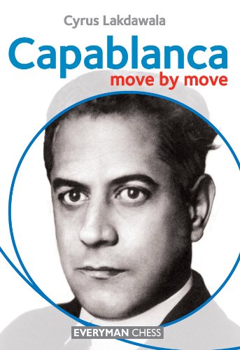 Capablanca Move by Move  2012 9781857446982 Front Cover