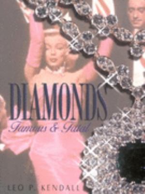 Diamonds Famous and Fatal  2002 9781861054982 Front Cover