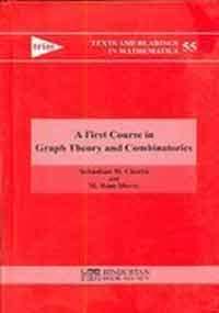 First Course in Graph Theory and Combinatorics   2009 9788185931982 Front Cover