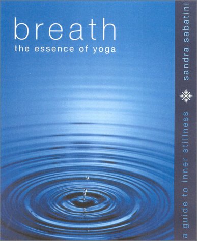 Breath The Essence of Yoga  2000 9780007102983 Front Cover