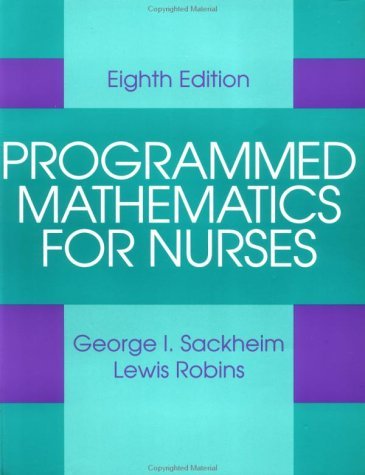 Programmed Mathematics for Nurses  8th 1996 (Revised) 9780071053983 Front Cover