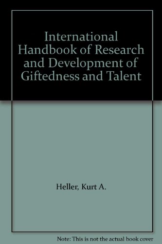 International Handbook of Research and Development of Giftedness and Talent   1993 9780080413983 Front Cover