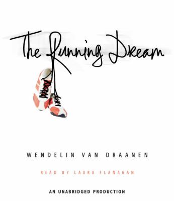 The Running Dream:  2011 9780307747983 Front Cover