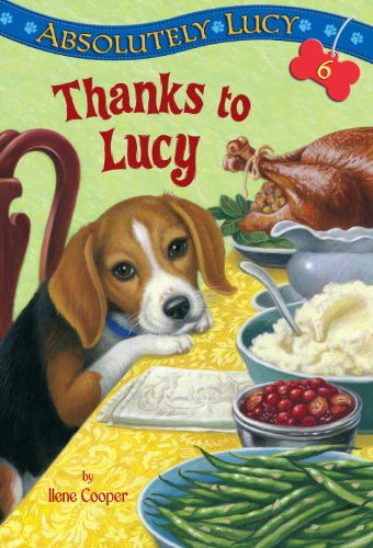 Absolutely Lucy #6: Thanks to Lucy  N/A 9780375869983 Front Cover
