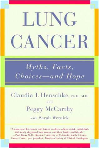 Lung Cancer Myths, Facts, Choices--And Hope  2002 9780393324983 Front Cover