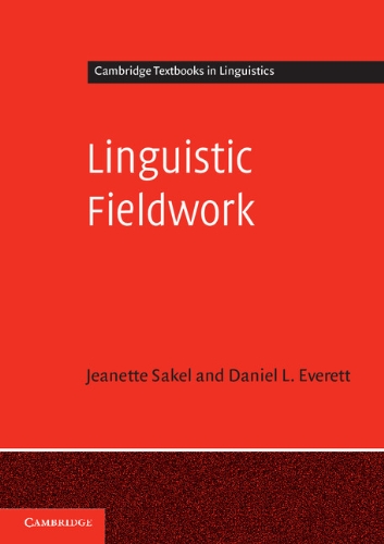 Linguistic Fieldwork A Student Guide  2011 9780521545983 Front Cover