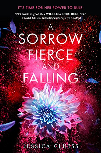 Sorrow Fierce and Falling (Kingdom on Fire, Book Three)   2019 9780553535983 Front Cover