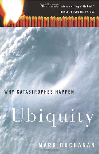 Ubiquity Why Catastrophes Happen  2001 9780609809983 Front Cover