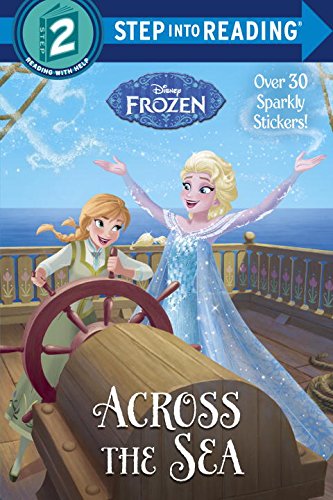 Across the Sea (Disney Frozen)  N/A 9780736433983 Front Cover