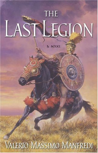 Last Legion A Novel  2005 9780743491983 Front Cover