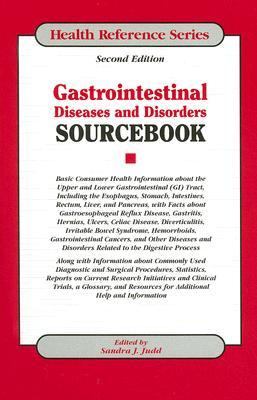 Gastrointestinal Diseases and Disorders Sourcebook  2nd 2006 (Revised) 9780780807983 Front Cover
