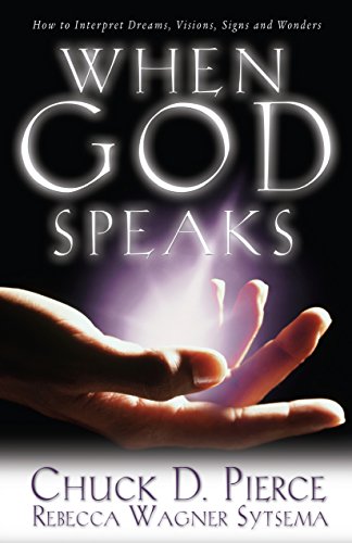 When God Speaks How to Interpret Dreams, Visions, Signs and Wonders  2015 9780800796983 Front Cover