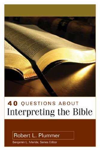 40 Questions about Interpreting the Bible   2010 9780825434983 Front Cover
