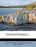 Intemperance  N/A 9781278893983 Front Cover