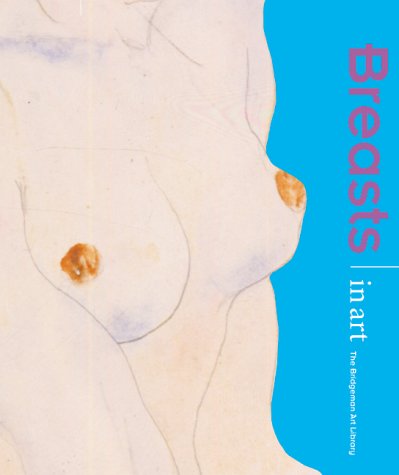 Breasts in Art  2001 9781570715983 Front Cover
