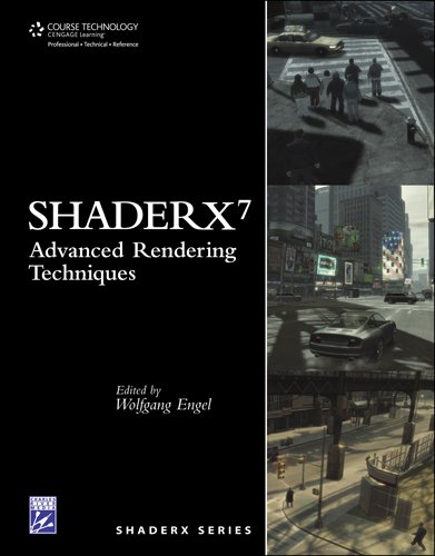 ShaderX7 Advanced Rendering Techniques  2009 9781584505983 Front Cover
