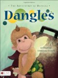 Dangles : The Adventures of Dangles N/A 9781617393983 Front Cover