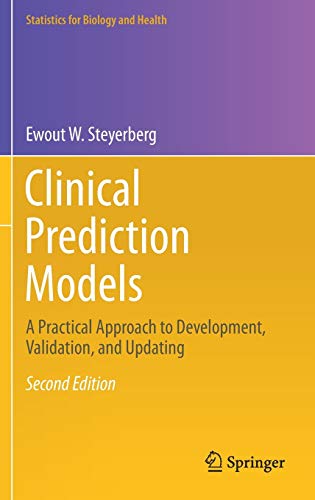Clinical Prediction Models A Practical Approach to Development, Validation, and Updating 2nd 2019 9783030163983 Front Cover