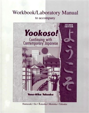 Workbook/Lab Manual to Accompany Yookoso! Continuing with Contemporary Japanese 2nd 2000 9780070136984 Front Cover