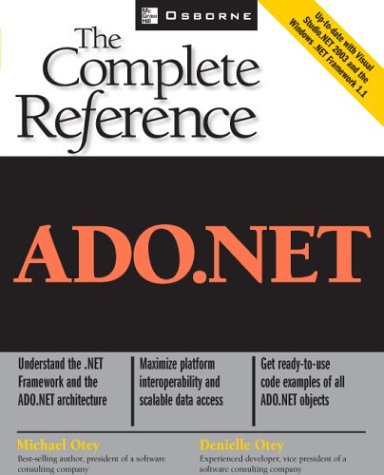 ADO.NET The Complete Reference  2003 9780072228984 Front Cover