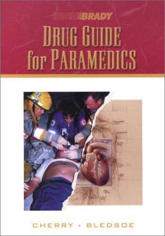 Drug Guide for Paramedics   2001 9780130287984 Front Cover