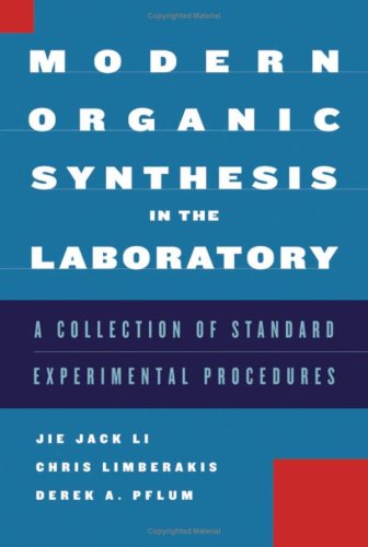 Modern Organic Synthesis in the Laboratory   2007 9780195187984 Front Cover