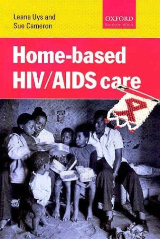 Home-Based HIV/AIDS Care   2003 9780195781984 Front Cover