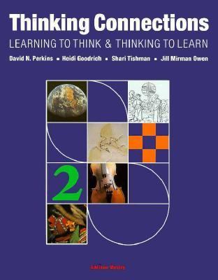 Thinking Connections Learning to Think and Thinking to Learn N/A 9780201819984 Front Cover