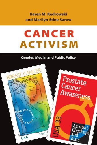 Cancer Activism Gender, Media, and Public Policy  2007 9780252031984 Front Cover