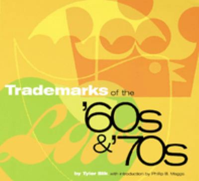 Trademarks of the `60s and `70s   1998 9780811816984 Front Cover