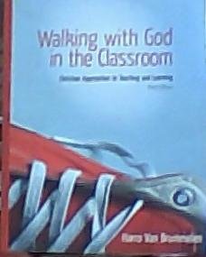 WALKING WITH GOD IN THE CLASSR N/A 9781583310984 Front Cover
