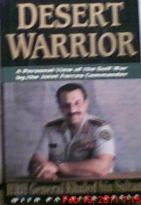 Desert Warrior A Personal View of the Gulf War by the Joint Forces Commander N/A 9780060172985 Front Cover