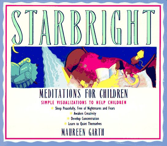 Starbright--Meditations for Children  N/A 9780062503985 Front Cover