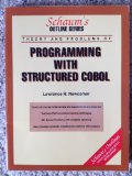 Schaum's Outline of Theory and Problems of Programming with Structured COBOL N/A 9780070379985 Front Cover