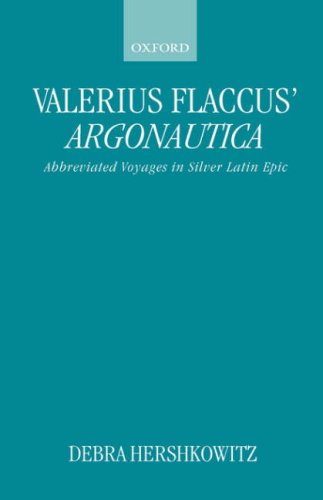 Valerius Flaccus' Argonautica Abbreviated Voyages in Silver Latin Epic  1998 9780198150985 Front Cover