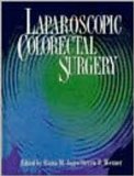 Laparoscopic Colorectal Surgery   1995 9780443089985 Front Cover