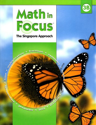 Math in Focus: Singapore Math Student Edition, Book B Grade 3 2009 Student Manual, Study Guide, etc.  9780669010985 Front Cover