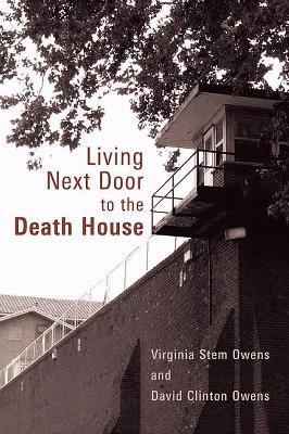 Living Next Door to the Death House   2003 9780802839985 Front Cover