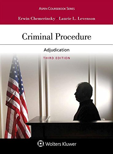 Criminal Procedure: Adjudication 1st 2018 9781454882985 Front Cover