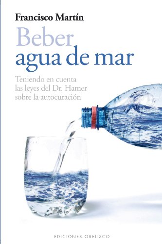 Beber agua de mar /  Drinking Sea Water:   2013 9788497778985 Front Cover
