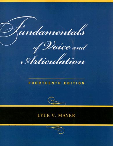 Fundamentals of Voice and Articulation  14th 2008 9780073342986 Front Cover