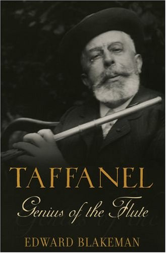 Taffanel Genius of the Flute  2005 9780195170986 Front Cover