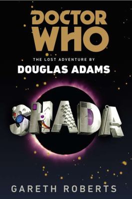 Shada The Lost Adventure by Douglas Adams  2012 9780425259986 Front Cover